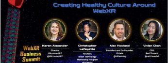 WebXR Summit 2021; Creating Healthy Culture in Virtual & Augmented Reality.