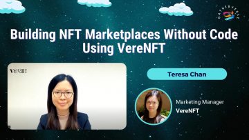 Building NFT Marketplaces Without Code Using VereNFT – Teresa Chan