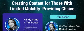 Creating Content for Those With Limited Mobility_ Providing Choice – Tim Porter