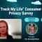 Don’t Track My Life: Consumer Data & Privacy Survey Results – Jessica Outlaw | Sara Carbonneau