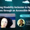 Driving Disability Inclusion in Hybrid Workplaces through an Accessible Metaverse – Taryn M. Williams