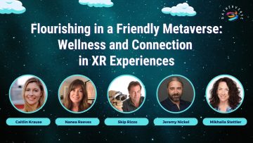 Flourishing in a Friendly Metaverse_ Wellness and Connection in XR Experiences