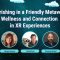 Flourishing in a Friendly Metaverse:Wellness and Connection in XR Experiences – GatherVerse PreVerse