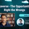 Metaverse -The Opportunity to Right the Wrongs – Eddie Avil
