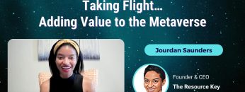 Taking Flight… Adding Value to the Metaverse – Jourdan Saunders
