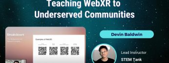 Teaching WebXR to Underserved Communities – Devin Baldwin
