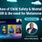 The Future of Child Safety & Mental Health in XR & the need for Metaverse IQ – GatherVerse PreVerse