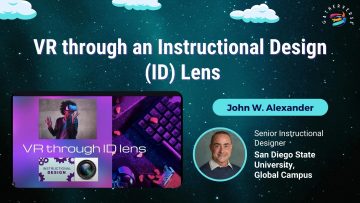 VR through an Instructional Design (ID) Lens – John W. Alexander