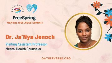 The Intersection of Education, Mental Health, & Technology – Dr. Ja’Nya Jenoch