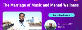 The Marriage of Music and Mental Wellness – Christian Brown