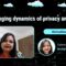 Bishakha Jain: The changing dynamics of privacy and safety