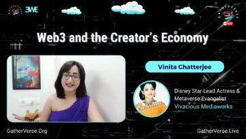 Vinita Chatterjee-Web3 and the Creator’s Economy