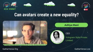 Aditya Mani: Can avatars create a new equality?