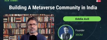 Eddie Avil: Building A Metaverse Community in India