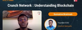 Sumaina Braimah – Crunch Network : Understanding Blockchain