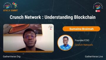 Sumaina Braimah – Crunch Network : Understanding Blockchain