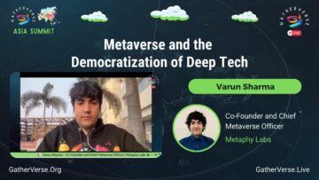 Varun Sharma: Metaverse and the Democratization of Deep Tech