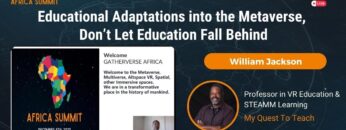 William Jackson: Educational Adaptations into the Metaverse, Don’t Let Education Fall Behind