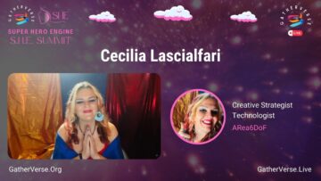 Cecilia Lascialfari – GatherVerse S.H.E. Summit (Super Hero Engine)