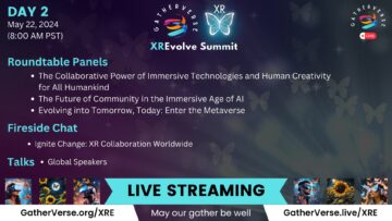 GatherVerse XREvolve Summit – Day 2 – Replay